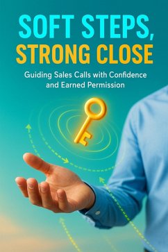 Cover Soft Steps, Strong Close (eBook, ePUB)
