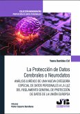 La protección de Datos Cerebrales o Neurodatos (eBook, ePUB)