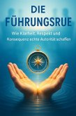 Die Führungsruhe (eBook, ePUB)