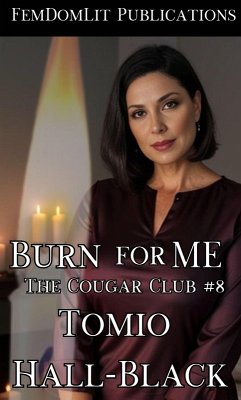 Cover Burn for Me (Cougar Club, #8) (eBook, ePUB)