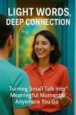 Light Words, Deep Connection (eBook, ePUB)