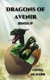 Dragons of Avenir Bindup (eBook, ePUB) Dragons of Avenir Bindup (eBook, ePUB)