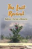 The Last Revival Before Christ's Return (eBook, ePUB)
