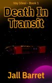 Death In Transit (Vay Ideal, #1) (eBook, ePUB)