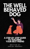 The Well Behaved Dog (eBook, ePUB)