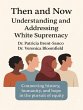 Then and Now Understanding and... - Bild 1