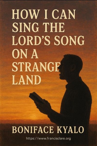 How I Can Sing The Lord's Song On A Strange Land (eBook, ePUB) How I Can Sing The Lord's Song On A Strange Land (eBook, ePUB)