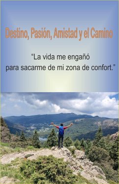 Destino, pasión, amistad y el camino. (eBook, ePUB) - Fgc