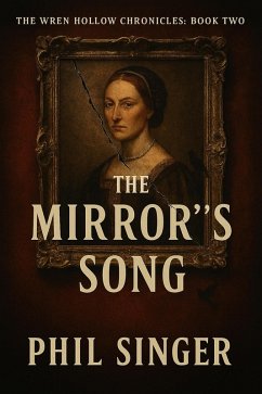 Cover The Mirror's Song (The House on Wren Hollow Chronicles, #2) (eBook, ePUB)