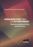 Legalidad civil para un futuro digno (eBook, ePUB)