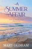 A Summer Affair (The Affair Series, #2) (eBook, ePUB)