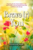 Brave(r) You (eBook, ePUB)