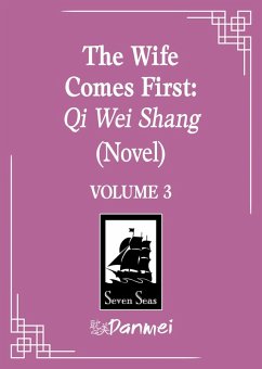 The Wife Comes First: Qi Wei Shang (Novel) Vol. 3 - Lv Ye Qian He