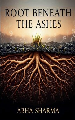 Cover Root beneath the ashes