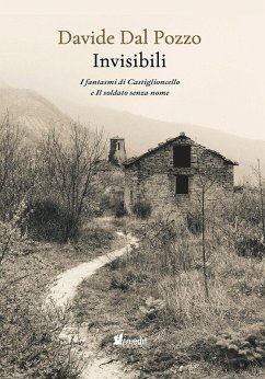 Cover Invisibili. I fantasmi di Castiglioncello e Il soldato senza nome