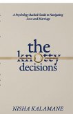 The Knotty Decisions