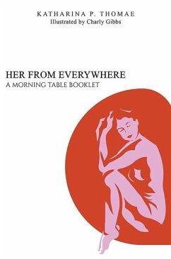 Her From Everywhere - Thomae, Katharina P.
