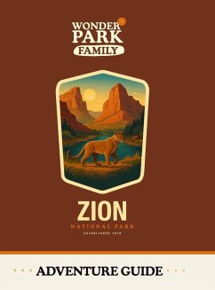 Zion National Park Adventure Guide - Wonder Park Family