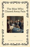 The Man Who Chased Away Pain