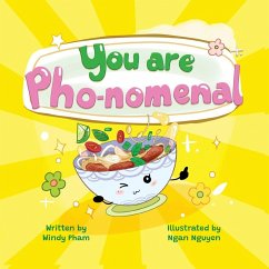 Cover You Are Pho-nomemal (A Valentine's Book with Adorable Vietnamese Food Puns)