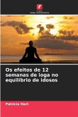 Os efeitos de 12 semanas de ioga no equilíbrio de idosos
