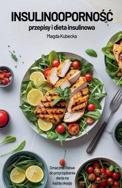 Cover Insulinooporno¿¿ - przepisy i dieta insulinowa. Smaczne i ¿atwe do przygotowania dania na ka¿d¿ okazj¿