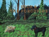 Buck and the Porcupine Buck and the Porcupine