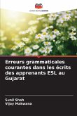 Erreurs grammaticales courantes dans les écrits des apprenants ESL au Gujarat