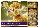 Auf dem Nudelhof. Spaghetti-Tiere zum Schmunzeln (Wandkalender 2026 DIN A4 quer), CALVENDO Monatskalender