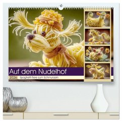 Auf dem Nudelhof. Spaghetti-Tiere zum Schmunzeln (hochwertiger Premium Wandkalender 2026 DIN A2 quer), Kunstdruck in Hochglanz - Calvendo;Hurley, Rose