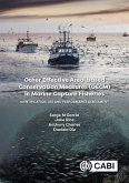 Other Effective Area-Based Conservation Measures (Oecm) in Marine Capture Fisheries