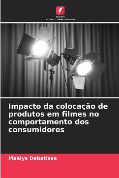 Impacto da colocação de produtos em filmes no comportamento dos consumidores - Debatisse, Maëlys