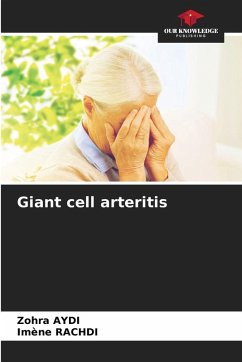 Giant cell arteritis - Aydi, Zohra;Rachdi, Imene