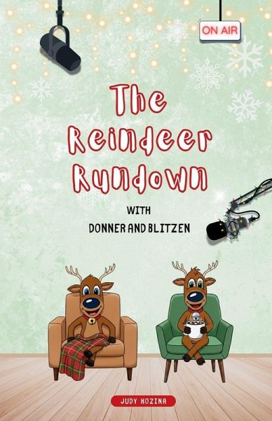 The Reindeer Rundown with Donner and Blitzen