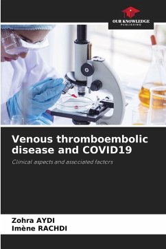 Venous thromboembolic disease and COVID19 - Aydi, Zohra;Rachdi, Imene