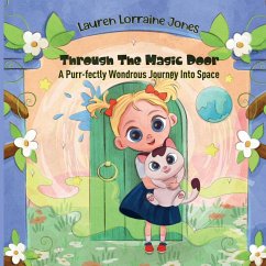 Through The Magic Door - Jones, Lauren Lorraine Through The Magic Door - Jones, Lauren Lorraine