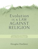 Evolution is a Law against Religion