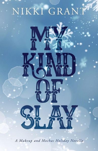 My Kind of Slay My Kind of Slay