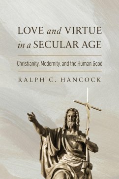 Cover Love and Virtue in a Secular Age