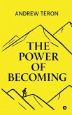 The Power of Becoming