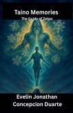 Taino Memories Taino Memories