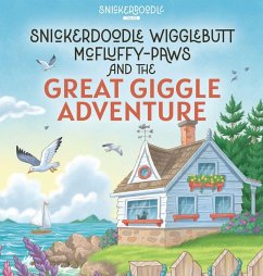 Snickerdoodle Wigglebutt McFluffy-Paws and the Great Giggle Adventure - Poll, Toni L