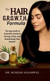 The Hair G.R.O.W.T.H. Formula