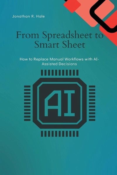 From Spreadsheet to Smart Sheet From Spreadsheet to Smart Sheet