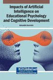 Impacts of Artificial Intelligence on Educational Psychology and Cognitive Development