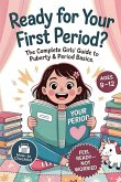 Ready For Your First Period?