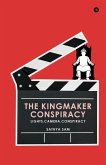 The Kingmaker Conspiracy