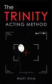 The Trinity Acting Method
