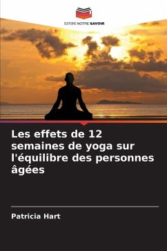 Cover Les effets de 12 semaines de yoga sur l'équilibre des personnes âgées