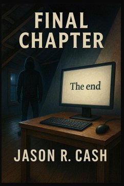 Final Chapter - Cash, Jason R.